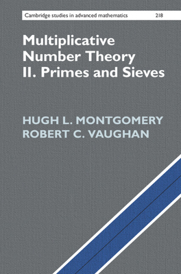 Multiplicative Number Theory II: Primes and Sieves-cover