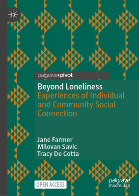 Beyond Loneliness: Experiences of Individual and Community Social Connection-cover