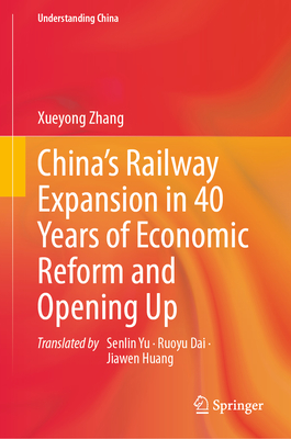 China's Railway Expansion in 40 Years of Economic Reform and Opening Up-cover