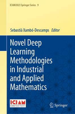 Novel Deep Learning Methodologies in Industrial and Applied Mathematics-cover