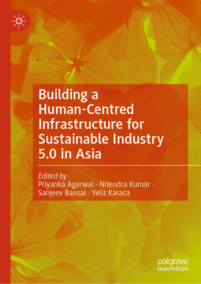 Building a Human-Centred Infrastructure for Sustainable Industry 5.0 in Asia-cover
