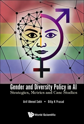 Gender and Diversity Policy in Ai: Strategies, Metrics, and Case Studies-cover