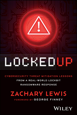 Locked Up: Cybersecurity Threat Mitigation Lessons from a Real-World Lockbit Ransomware Response-cover