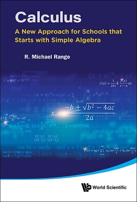 Calculus: A New Approach for Schools That Starts with Simple Algebra-cover