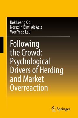Following the Crowd: Psychological Drivers of Herding and Market Overreaction-cover