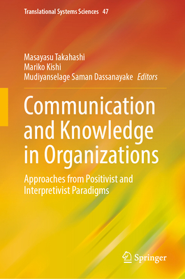 Communication and Knowledge in Organizations: Approaches from Positivist and Interpretivist Paradigms-cover