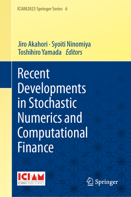 Recent Developments in Stochastic Numerics and Computational Finance-cover