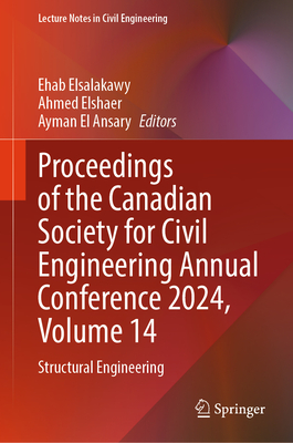 Proceedings of the Canadian Society for Civil Engineering Annual Conference 2024, Volume 14: Structural Engineering-cover