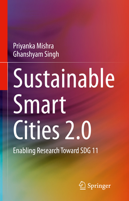 Sustainable Smart Cities 2.0: Enabling Research Toward Sdg 11-cover