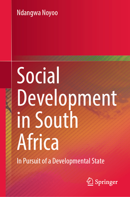 Social Development in South Africa: In Pursuit of a Developmental State-cover