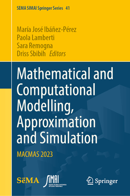 Mathematical and Computational Modelling, Approximation and Simulation: Macmas 2023-cover