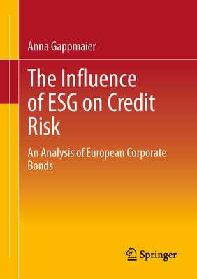 The Influence of Esg on Credit Risk: An Analysis of European Corporate Bonds-cover