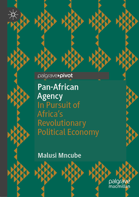 Pan-African Agency: In Pursuit of Africa's Revolutionary Political Economy-cover