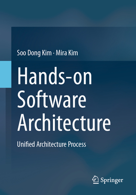 Hands-On Software Architecture: Unified Architecture Process-cover