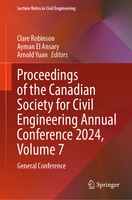 Proceedings of the Canadian Society for Civil Engineering Annual Conference 2024, Volume 7: General Conference-cover