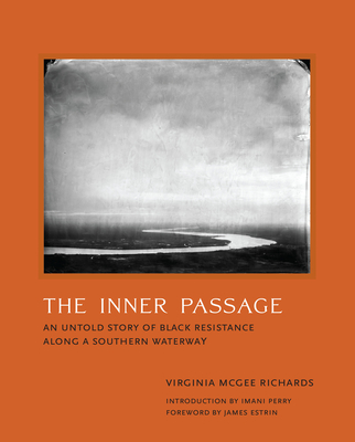 The Inner Passage: An Untold Story of Black Resistance Along a Southern Waterway-cover