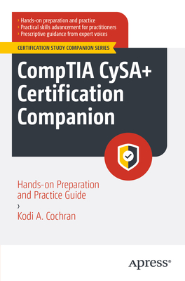 Comptia Cysa+ Certification Companion: Hands-On Preparation and Practice Guide-cover