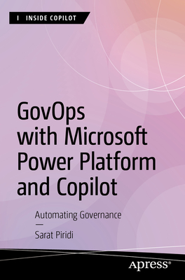 Govops with Microsoft Power Platform and Copilot: Automating Governance-cover