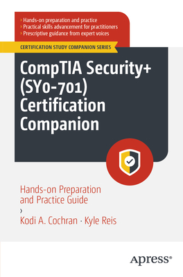 Comptia Security+ (Sy0-701) Certification Companion: Hands-On Preparation and Practice Guide-cover