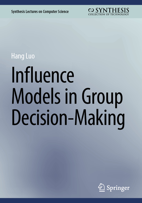 Influence Models in Group Decision-Making-cover