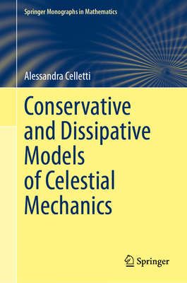 Conservative and Dissipative Models of Celestial Mechanics-cover