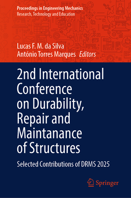 2nd International Conference on Durability, Repair and Maintanance of Structures: Selected Contributions of Drms 2025-cover