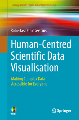 Human-Centred Scientific Data Visualisation: Making Complex Data Accessible for Everyone-cover