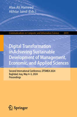 Digital Transformation in Achieving Sustainable Development of Management, Economic, and Applied Sciences: Second International Conference, Dtsmea 202-cover
