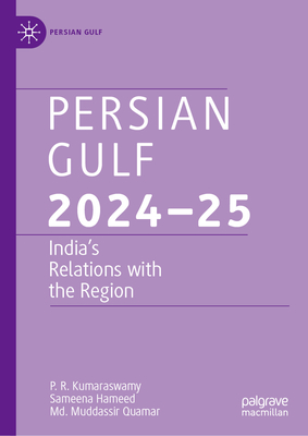 Persian Gulf 2024-25: India's Relations with the Region-cover