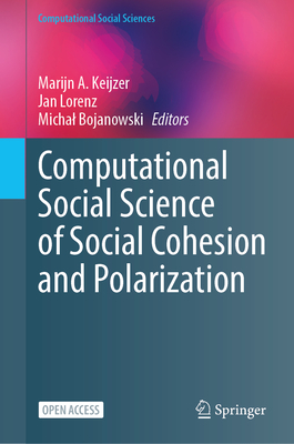 Computational Social Science of Social Cohesion and Polarization-cover