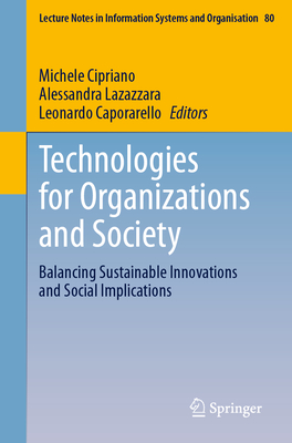 Technologies for Organizations and Society: Balancing Sustainable Innovations and Social Implications-cover