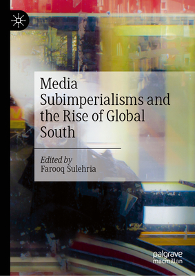 Media Subimperialisms and the Rise of Global South-cover