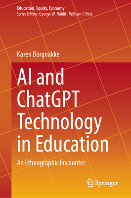 AI and ChatGPT Technology in Education: An Ethnographic Encounter-cover