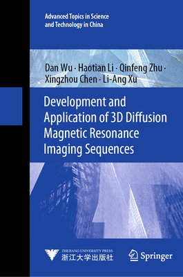 Development and Application of 3D Diffusion Magnetic Resonance Imaging Sequences-cover