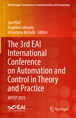 The 3rd Eai International Conference on Automation and Control in Theory and Practice: Artep 2025-cover