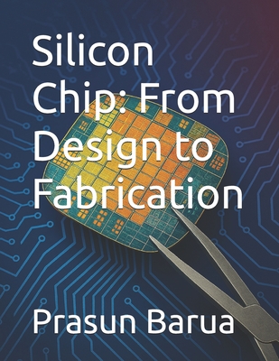 Silicon Chip: From Design to Fabrication-cover