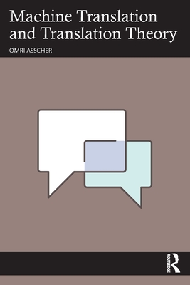 Machine Translation and Translation Theory-cover