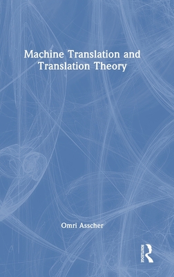 Machine Translation and Translation Theory-cover