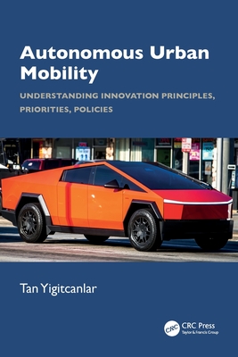 Autonomous Urban Mobility: Understanding Innovation Principles, Priorities, Policies-cover