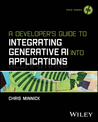 A Developer's Guide to Integrating Generative AI Into Applications (Paperback)-cover