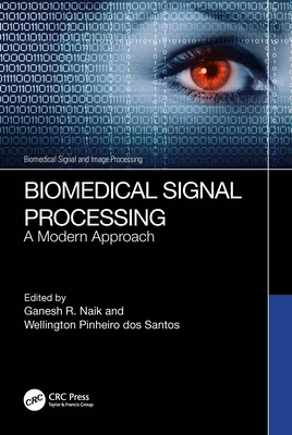 Biomedical Signal Processing: A Modern Approach-cover