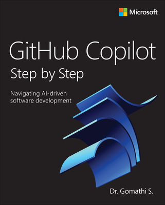 Github Copilot Step by Step: Navigating Ai-Driven Software Development-cover