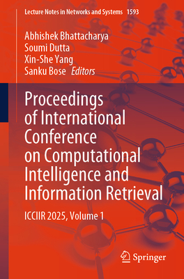 Proceedings of International Conference on Computational Intelligence and Information Retrieval: Icciir 2025, Volume 1-cover