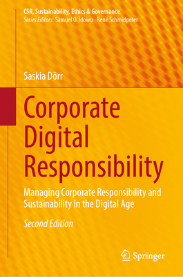 Corporate Digital Responsibility: Managing Corporate Responsibility and Sustainability in the Digital Age-cover