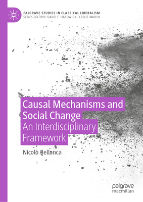 Causal Mechanisms and Social Change: An Interdisciplinary Framework-cover