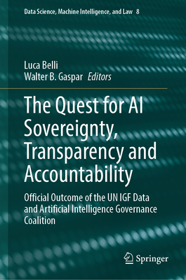The Quest for AI Sovereignty, Transparency and Accountability: Official Outcome of the Un Igf Data and Artificial Intelligence Governance Coalition-cover