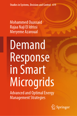Demand Response in Smart Microgrids: Advanced and Optimal Energy Management Strategies-cover
