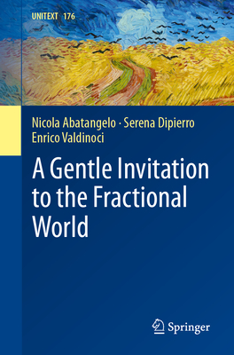 A Gentle Invitation to the Fractional World-cover