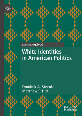 White Identities in American Politics-cover