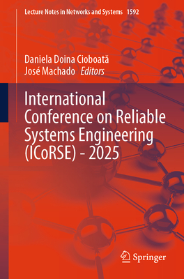 International Conference on Reliable Systems Engineering (Icorse) - 2025-cover